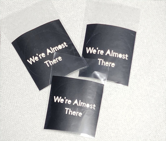 We’re Almost There Tail-Light Overlay (3-Pack)